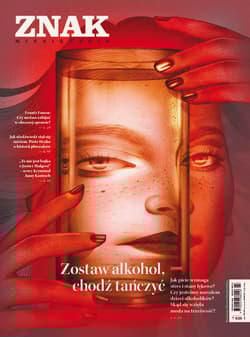 Miesięcznik ZNAK 838 (3/2025) - Zostaw alkohol, chodź tańczyć - Autor zbiorowy