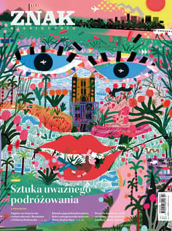 Miesięcznik ZNAK 842 (7/2025) - Sztuka uważnego podróżowania - ebook - zbiorowy