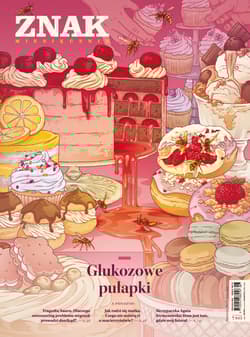 Miesięcznik ZNAK 843 (8/2025) - Glukozowe pułapki