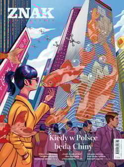 Miesięcznik ZNAK 846 (11/2025) - Kiedy w Polsce będą Chiny - zbiorowy