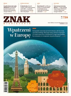 Miesięcznik ZNAK nr 738: Wpatrzeni w Europę - ebook - Autor zbiorowy