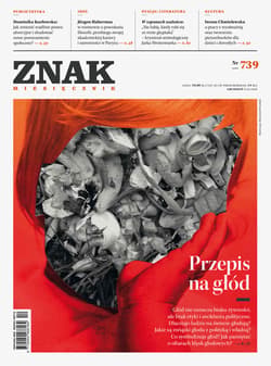 Miesięcznik ZNAK nr 739: Przepis na głód - ebook - Autor zbiorowy