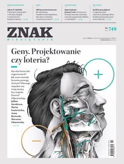 Miesięcznik ZNAK nr 749: Geny. Projektowanie czy loteria? - ebook - Autor zbiorowy
