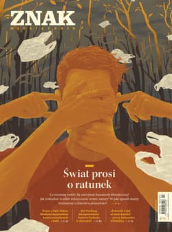 Miesięcznik ZNAK nr 791 Świat prosi o ratunek - ebook - zbiorowy, Autor zbiorowy