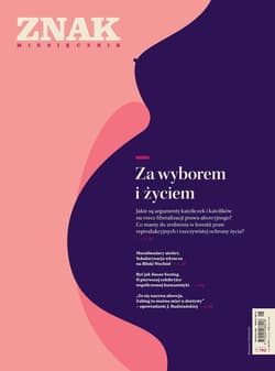 Miesięcznik ZNAK nr 792 Za wyborem i życiem - ebook - Autor zbiorowy