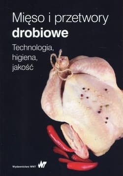 Mięso i przetwory drobiowe - Tadeusz Grabowski