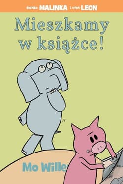Mieszkamy w książce - Mo Willems