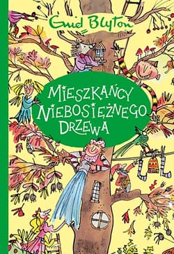 Mieszkańcy Niebosiężnego Drzewa - Enid Blyton