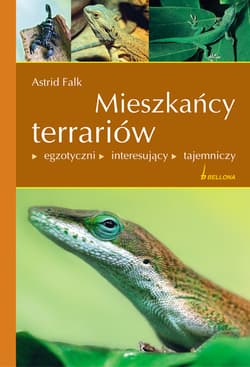 Mieszkańcy terrariów - Astrid Falk