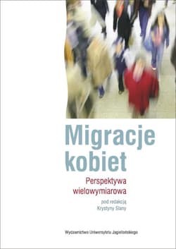 Migracje kobiet Perspektywa wielowymiarowa