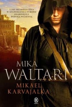 Mikael Karvajalka Tom 1 - Waltari Mika