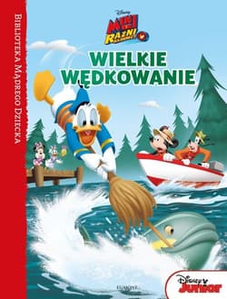 Miki i Raźni Rajdowcy Wielkie wędkowanie - Opracowanie Zbiorowe