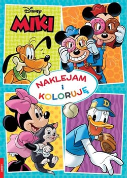 Miki Naklejam i koloruję - Opracowanie Zbiorowe