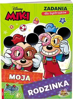 Miki Zadania dla bystrzaków Moja rodzinka