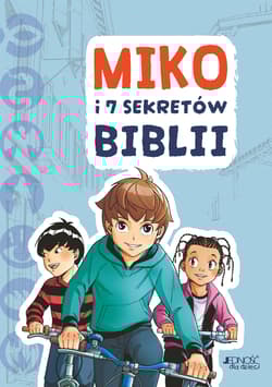 Miko i 7 sekretów Biblii - Gaelle Tertrais