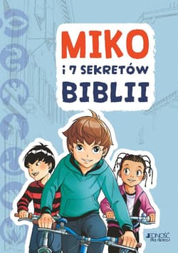 Miko i 7 sekretów Biblii - Gaelle Tertrais