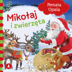 Mikołaj i zwierzęta - Renata Opala