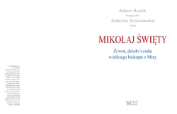 Galeria - zdjęcie nr. 5 - Mikołaj Święty Żywot, dzieło i cuda wielkiego biskupa z Miry