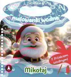 Mikołaj. Zadanka & malowanki wodne