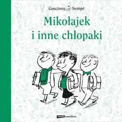Mikołajek i inne chłopaki - ebook - René Goscinny, Jean-Jacques Sempé