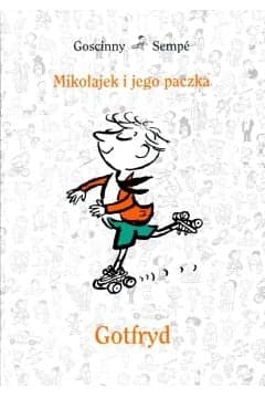 Mikołajek i jego paczka. Gotfryd - Jean-Jacques Sempé, René Goscinny