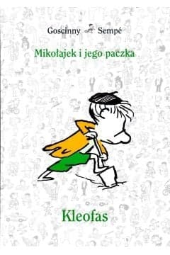 Mikołajek i jego paczka. Kleofas - René Goscinny, Jean-Jacques Sempé, Goscinny Rene + Sempe Jean-Jacques