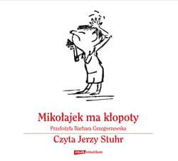 Mikołajek ma kłopoty - audiobook - René Goscinny, Jean-Jacques Sempé
