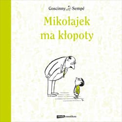 Mikołajek ma kłopoty - ebook - René Goscinny, Jean-Jacques Sempé