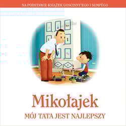 Mikołajek. Mój tata jest najlepszy