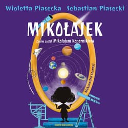 Mikołajek. Zanim został Mikołajem Kopernikiem - audiobook