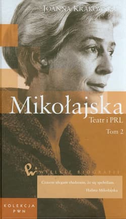 Mikołajska Teatr i PRL Tom 49 część 2 - Joanna Krakowska
