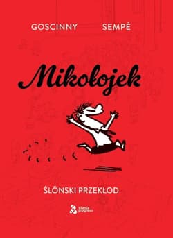 Mikołojek - ślōnsko edycyjo - René Goscinny