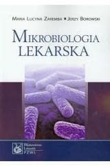 Mikrobiologia lekarska - Zaremba Maria Lucyna,  Borowski Jerzy