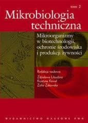 Mikrobiologia techniczna t.2 PWN -  Żakowska Zofia