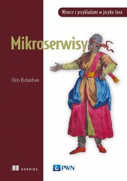 Mikroserwisy Wzorce z przykładami w języku Java
