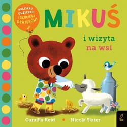 Mikuś i wizyta na wsi - Camilla Reid