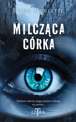 Milcząca córka - Emma Christie