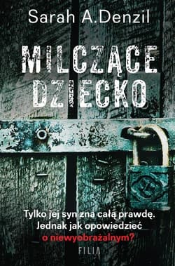 Milczące dziecko - Sarah A. Denzil