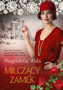 Milczący zamek - Magdalena Wala