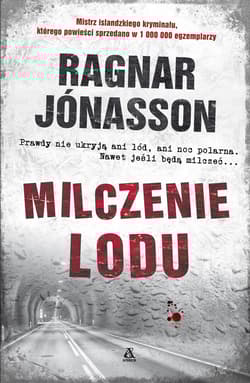 Milczenie lodu - Ragnar Jonasson