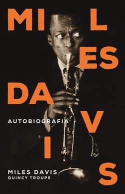 Miles Davis Autobiografia - Davis Miles, Troupe Quincy
