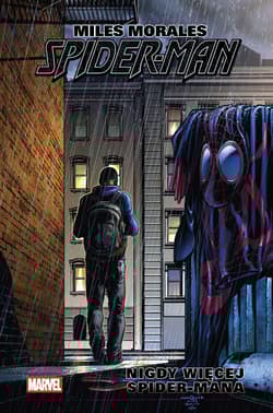 Miles Morales. Spider-Man. Tom 2. Nigdy więcej Spider-Mana
