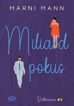 Miliard pokus. Daltonowie #2 - ebook - Marni Mann