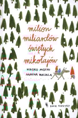 Milion miliardów Świętych Mikołajów - Hiroko Motai
