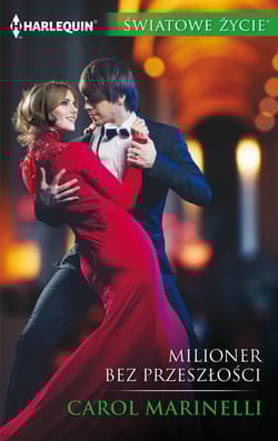 Milioner bez przeszłości . - Carol Marinelli