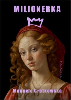 Milionerka - Manuela Gretkowska
