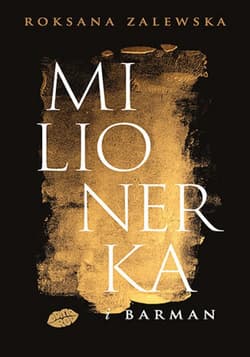 Milionerka i barman - ebook - Roksana Zalewska