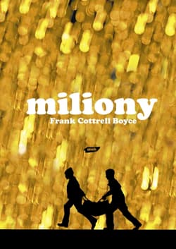 Miliony - Frank Cottrell Boyce