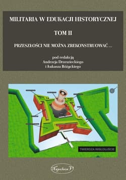 Militaria w edukacji historycznej