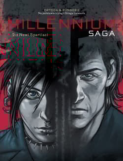 Millenium Saga Tom 2/3 Nowi spartiaci - Runberg Sylvain, Belen Ortega